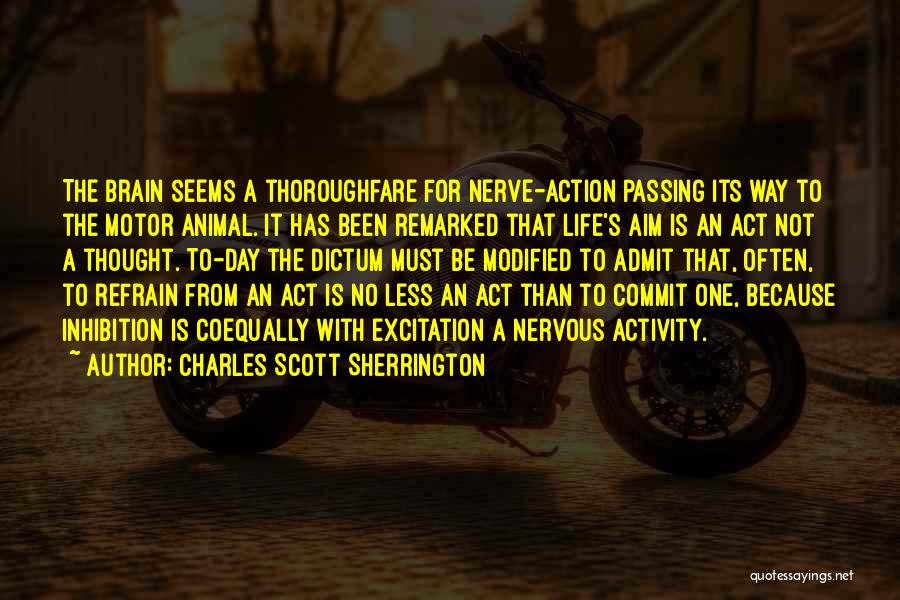 Sherrington Quotes By Charles Scott Sherrington