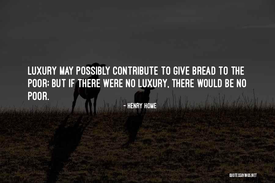 Sherrita Bhagan Bruno Quotes By Henry Home Sherrita Bhagan Bruno Quotes By Henry Home
