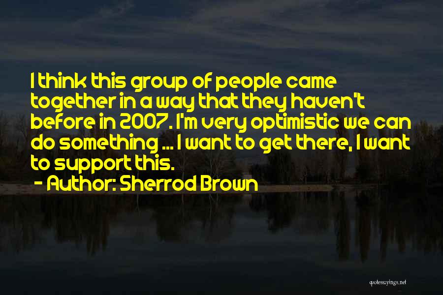 Sherrod Brown Quotes 1374009