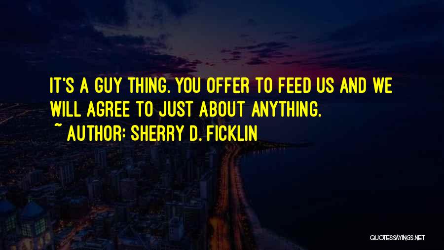 Sherry D. Ficklin Quotes 1448206