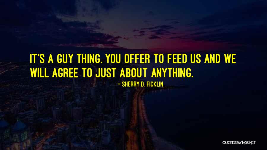 Sherry D. Ficklin Quotes 1448206 Sherry D. Ficklin Quotes 1448206