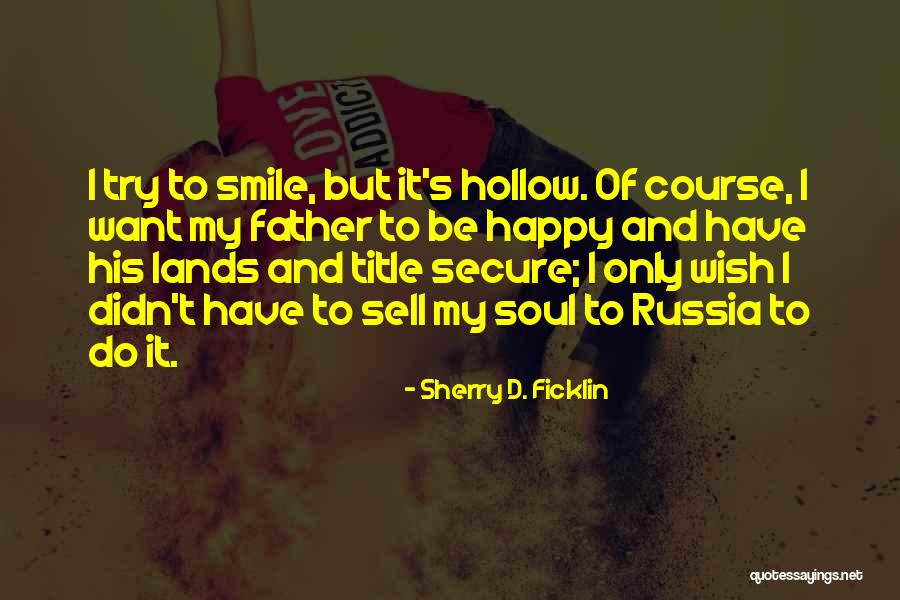 Sherry D. Ficklin Quotes 1595946 Sherry D. Ficklin Quotes 1595946