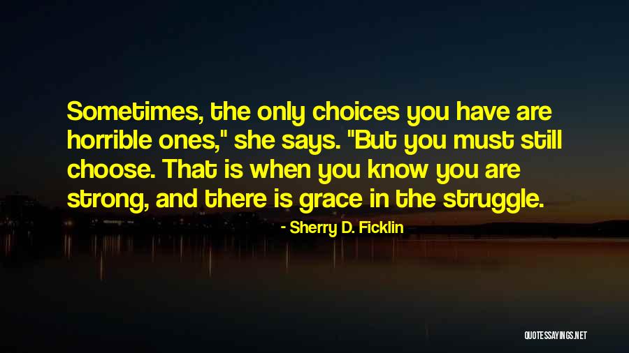 Sherry D. Ficklin Quotes 483646 Sherry D. Ficklin Quotes 483646