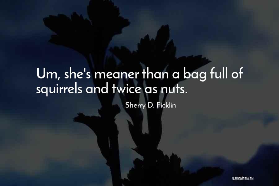 Sherry D. Ficklin Quotes 794009 Sherry D. Ficklin Quotes 794009