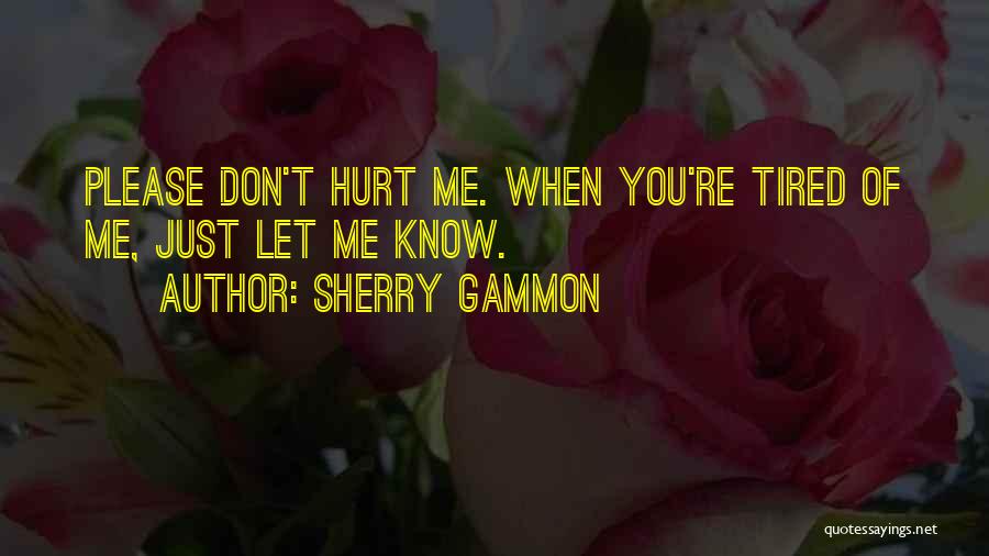 Sherry Gammon Quotes 1282047