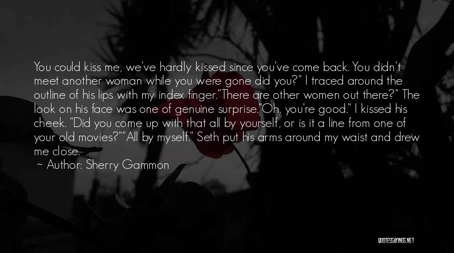 Sherry Gammon Quotes 506276
