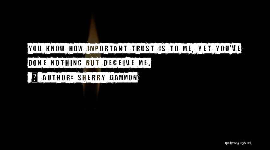 Sherry Gammon Quotes 728878