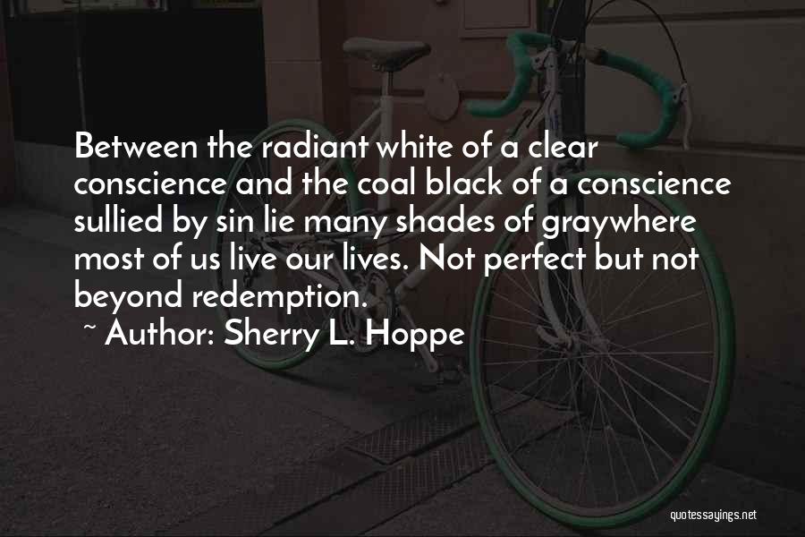 Sherry L. Hoppe Quotes 1046180