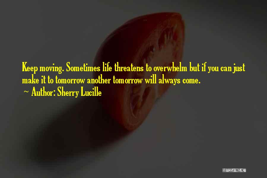 Sherry Lucille Quotes 806157