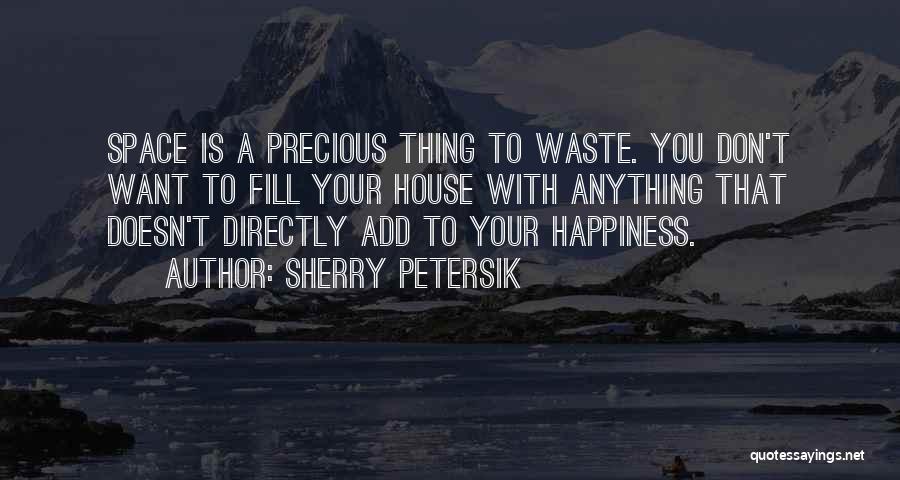 Sherry Petersik Quotes 1187607