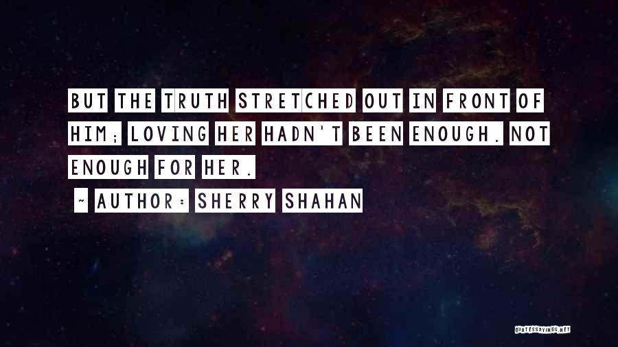 Sherry Shahan Quotes 1272169