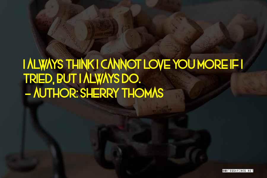 Sherry Thomas Quotes 1578292