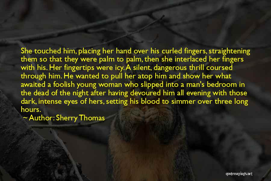Sherry Thomas Quotes 1817744