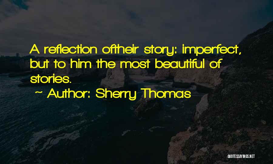 Sherry Thomas Quotes 334096