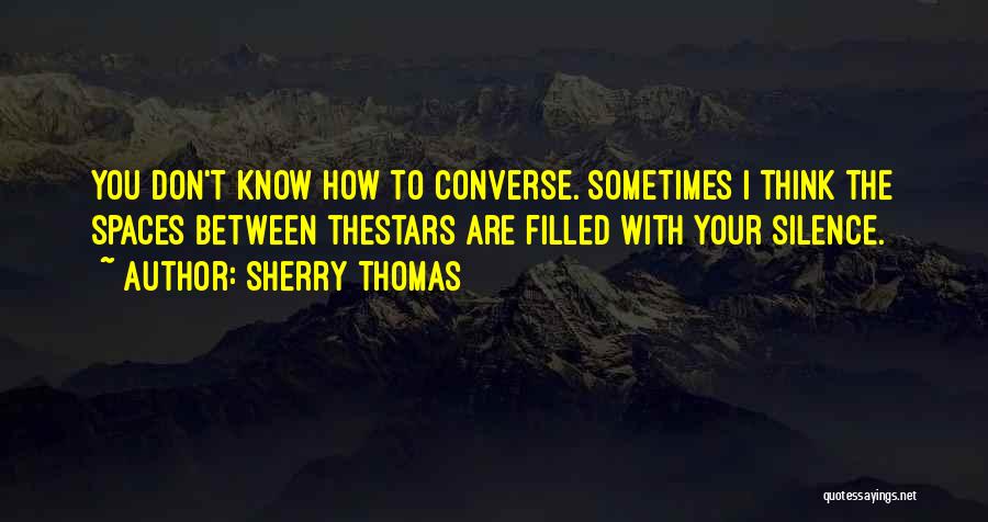 Sherry Thomas Quotes 564634