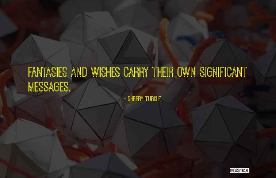 Sherry Turkle Quotes 1440645