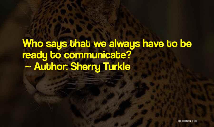 Sherry Turkle Quotes 1591185