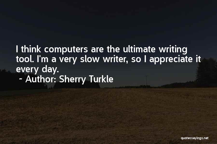 Sherry Turkle Quotes 2029164