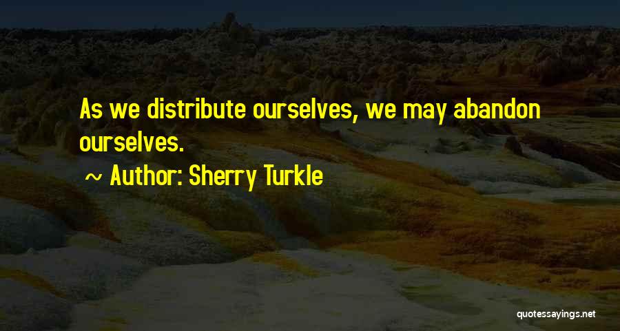 Sherry Turkle Quotes 923993