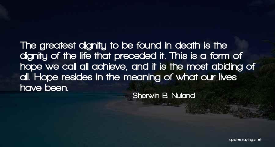 Sherwin B. Nuland Quotes 1140112