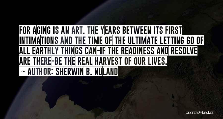 Sherwin B. Nuland Quotes 1189272