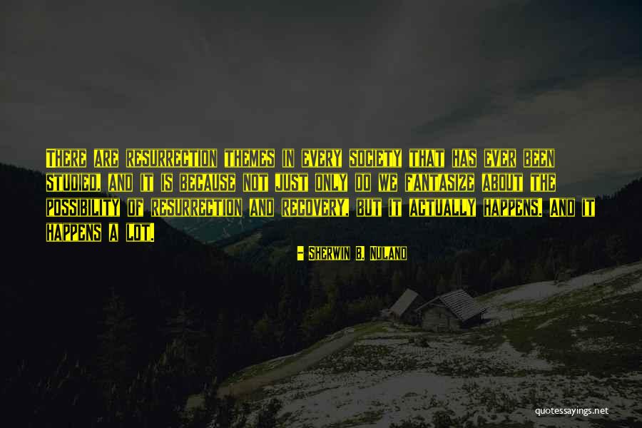 Sherwin B. Nuland Quotes 119217 Sherwin B. Nuland Quotes 119217