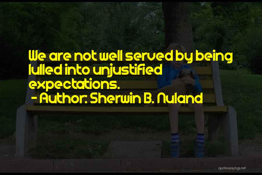 Sherwin B. Nuland Quotes 1453561