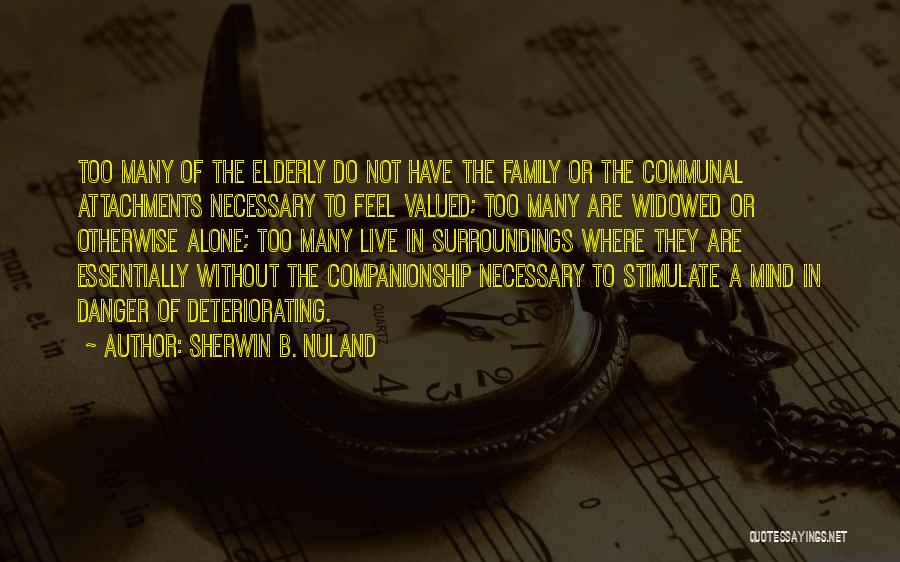 Sherwin B. Nuland Quotes 2001589