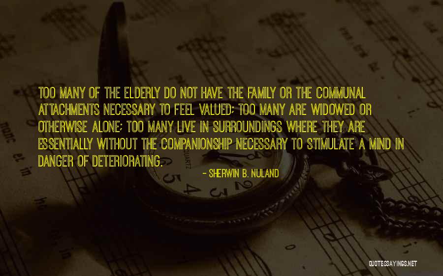 Sherwin B. Nuland Quotes 2001589 Sherwin B. Nuland Quotes 2001589