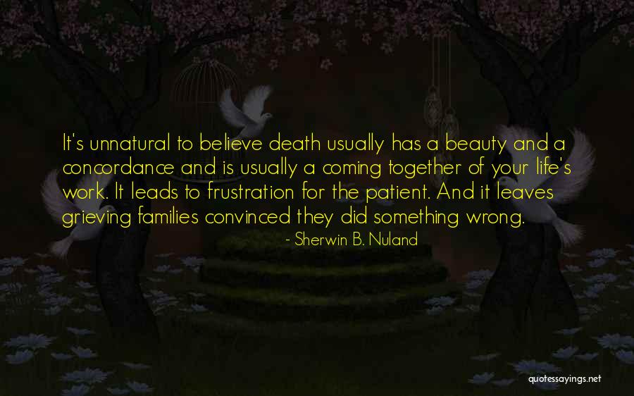 Sherwin B. Nuland Quotes 641875 Sherwin B. Nuland Quotes 641875