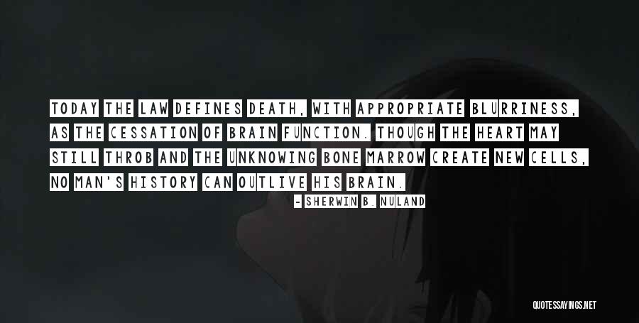 Sherwin B. Nuland Quotes 657160 Sherwin B. Nuland Quotes 657160