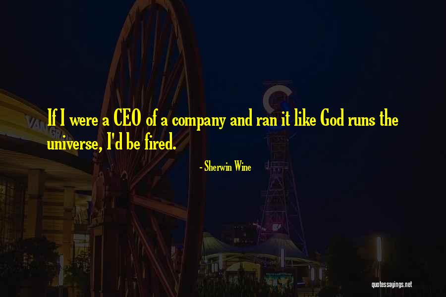 Sherwin Quotes By Sherwin Wine Sherwin Quotes By Sherwin Wine