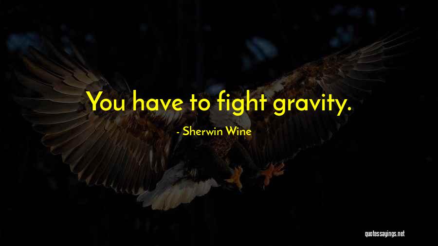 Sherwin Wine Quotes 275672