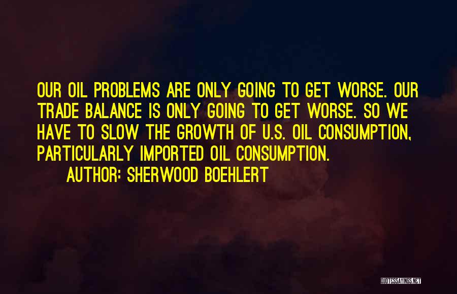 Sherwood Boehlert Quotes 2194194