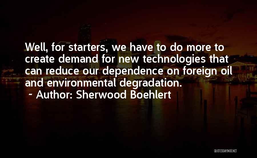 Sherwood Boehlert Quotes 621939