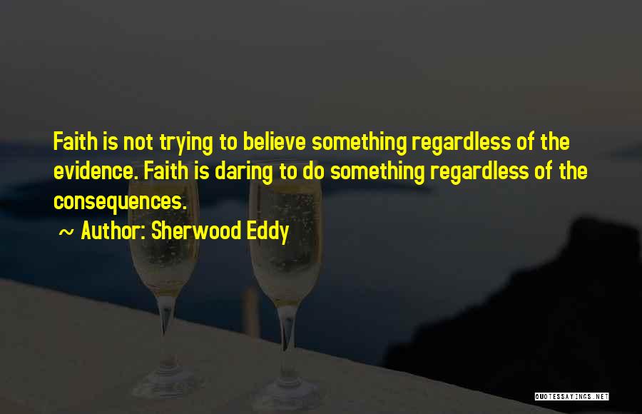 Sherwood Eddy Quotes 1264155