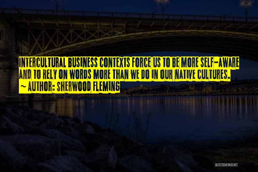 Sherwood Fleming Quotes 1149440