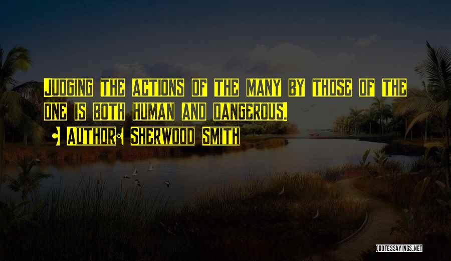 Sherwood Smith Quotes 1140101