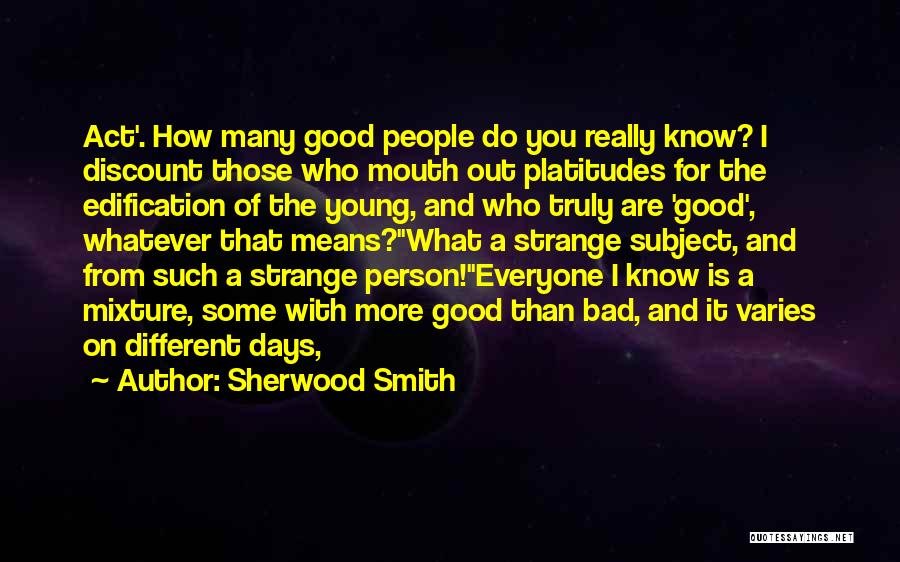 Sherwood Smith Quotes 1149129