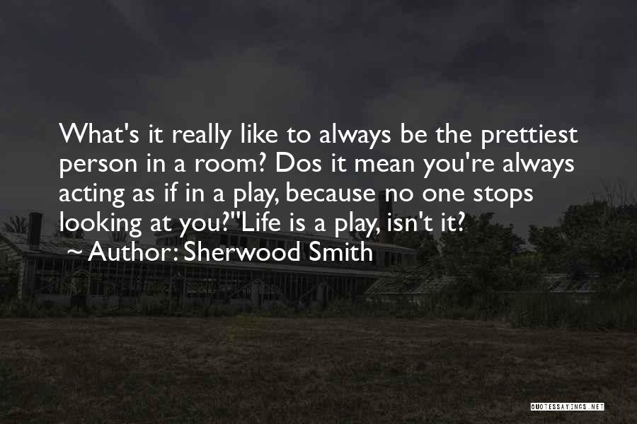 Sherwood Smith Quotes 1175738