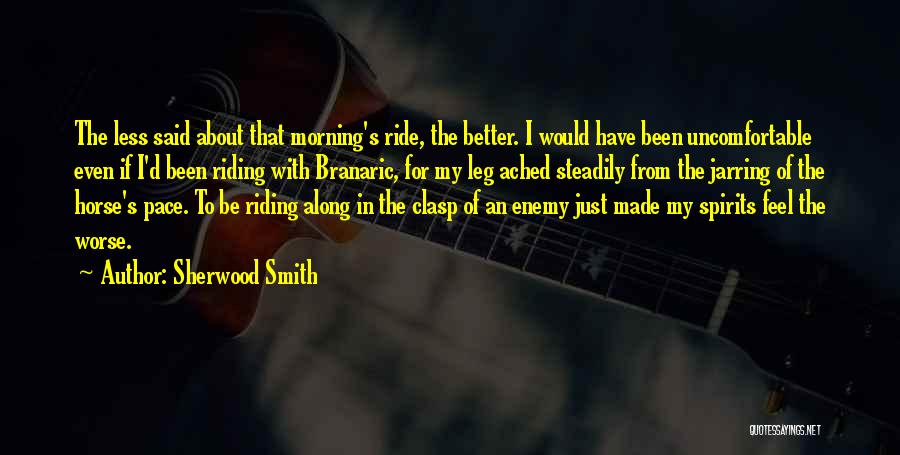 Sherwood Smith Quotes 1181297