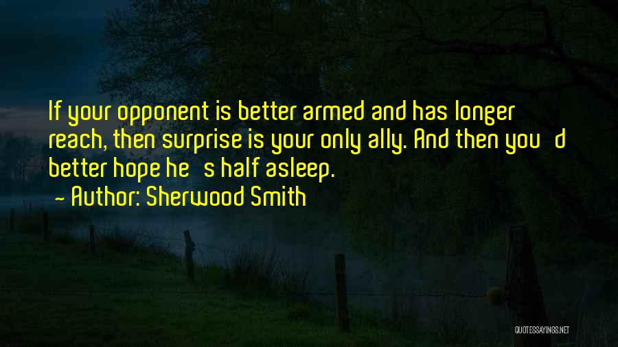 Sherwood Smith Quotes 1544901