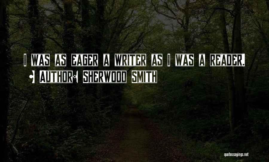 Sherwood Smith Quotes 1751988
