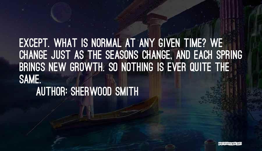 Sherwood Smith Quotes 1805082