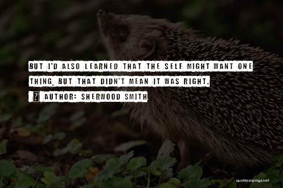 Sherwood Smith Quotes 651304