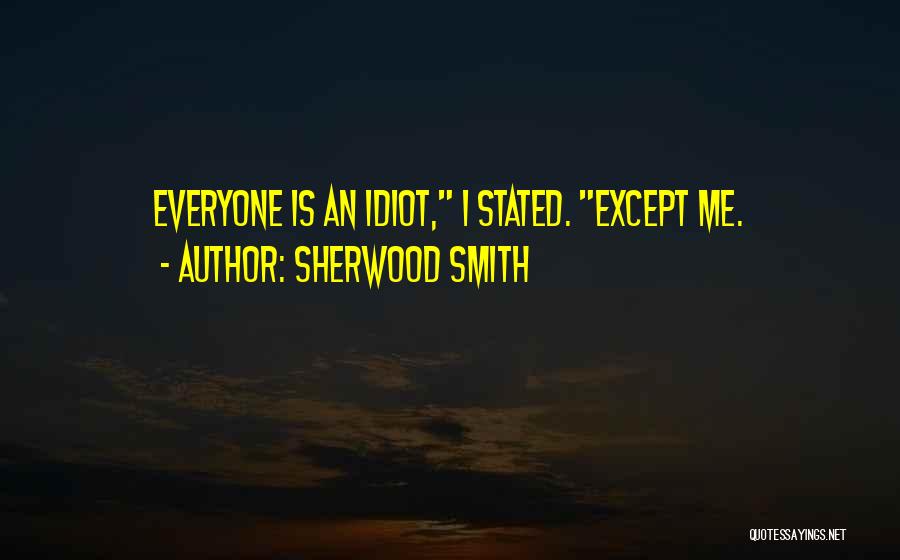 Sherwood Smith Quotes 659437