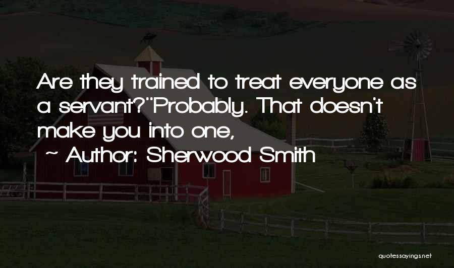 Sherwood Smith Quotes 718410