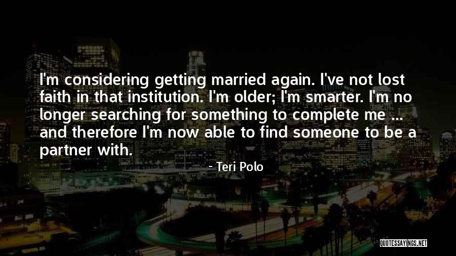 Sherwyn Carr Quotes By Teri Polo Sherwyn Carr Quotes By Teri Polo