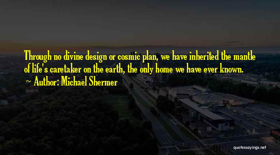 Sherwyn James Quotes By Michael Shermer