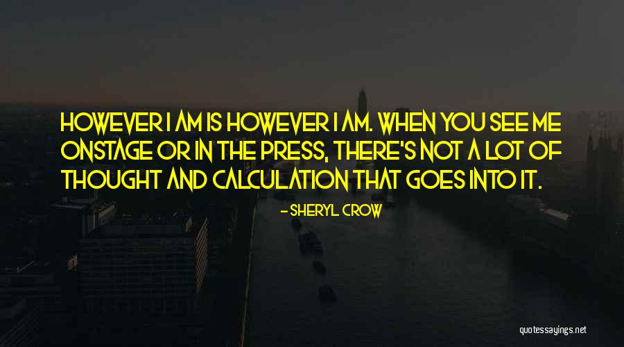 Sheryl Crow Quotes 1019200